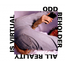 Odd Beholder - All Reality is Virtual