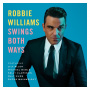 Williams, Robbie - Swings Both Ways