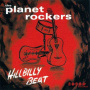 Planet Rockers - Hillbilly Beat