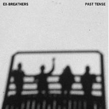 Ex-Breathers - Past Tense