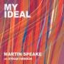 Martin, Speake - My Ideal
