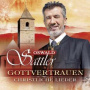 Sattler, Oswald - Gottvertrauen - Christliche Lieder