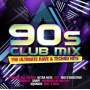 V/A - 90's Club Mix - the Ultimative Rave & Techno Hits