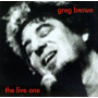 Brown, Greg - Live One