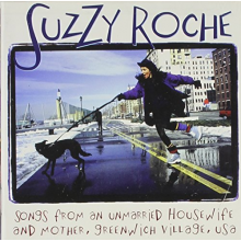 Roche, Suzzy - Songs From an Unmarried Housewife and Mother