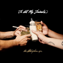 Atmosphere - To All My Friends, Blood Makes the Blade Holy