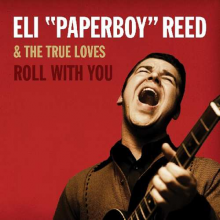 Reed, Eli "Paperboy" - Roll With You