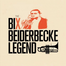 Beiderbecke, Bix & Frankie Trumbauer - Legend