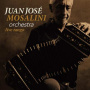 Mosalini, Juan Jose -Orchestra- - Live Tango