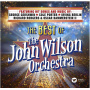 Wilson, John -Orchestra- - Best of the John Wilson Orchestra