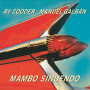 Cooder, Ry & Manuel Galba - Mambo Sinuendo