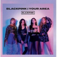 Blackpink - Blackpink In Your Area