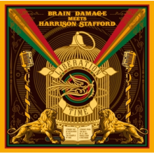 Brain Damage Meets Harrison Stafford - Liberation Time