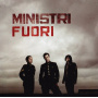 Ministri - Fuori