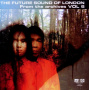 Future Sound of London - From the Archives 6