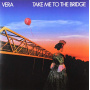 Vera - Take Me To the Bridge