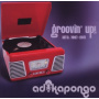 Adika Pongo - Groovin' Up! - Hits 1997-2011