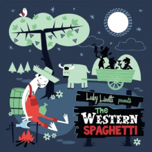 Western Spaghetti - Luky Linetti Presents...Western Spaghetti