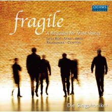 Die Singphoniker - Fragile: a Requiem For Male Voices
