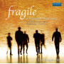 Die Singphoniker - Fragile: a Requiem For Male Voices