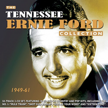 Ford, Tennessee Ernie - Tennessee Ernie Ford Collection 1949-61