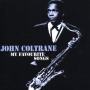 Coltrane, John - My Favourite Songs