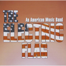 Electric Flag - An American Music Band