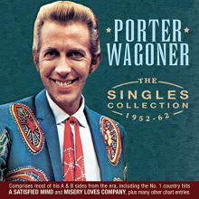 Wagoner, Porter - Singles Collection 1952-62
