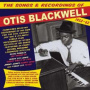 Blackwell, Otis - Songs & Recordings of Otis Blackwell 1952-62