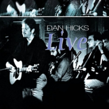 Hicks, Dan - Live !