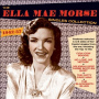 Morse, Ella Mae - Ella Mae Morse Singles Collection 1942-57