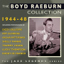 Raeburn, Boyd -Orchestra- - Boyd Raeburn Collection 1944-48