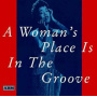 V/A - A Woman's Place is In the