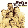 Delta Rhythm Boys - I Dreamt I Dwelt In Harle