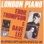 Thompson, Eddie & Dave Lee - London Piano