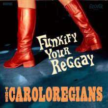 Caroloregians - Funkify Your Reggay