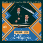 Langham & Litton - Lollipops
