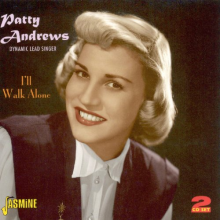 Andrews, Patty - I'll Walk Alone - Dynamic Lead Singer
