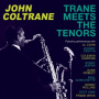 Coltrane, John - Trane Meets the Tenors