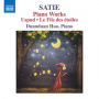 Satie, E. - Piano Works: Uspud/Le Fils Des Etoiles