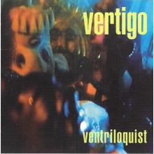 Vertigo - Ventriloquest