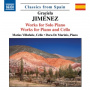 Jimenez, G. - Works For Solo Piano/Works For Piano and Cello