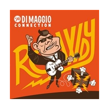 Di Maggio Connection - Rowdy