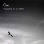 Om - Variations On a Theme