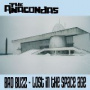 Anacondas - Bad Buzz- Lost In the Space Age