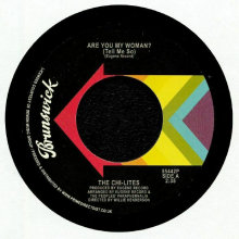 Chi-Lites, the - Are You My Woman / Stoned Out of My Mind