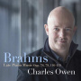 Brahms, Johannes - Late Piano Music Opp.76, 79, 116-119