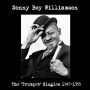 Williamson, Sonny Boy - Trumpet Singles 1947-1955