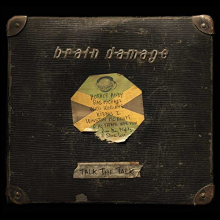 Brain Damage - Talk the Talk