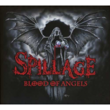 Spillage - Blood of Angels